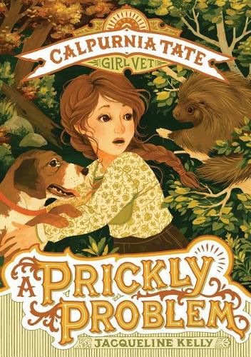 Cover image for A Prickly Problem: Calpurnia Tate, Girl Vet