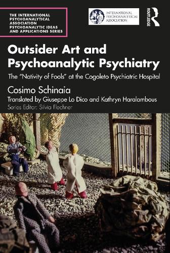 Cover image for Outsider Art and Psychoanalytic Psychiatry