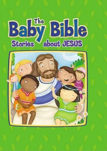 Cover image for Baby Bible: Stories about Jesus