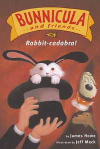 Cover image for Rabbit-Cadabra!: Ready-To-Read Level 3volume 4