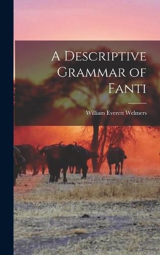 A Descriptive Grammar of Fanti