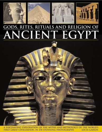 Cover image for Gods, Rites, Rituals and Religion of Ancient Egypt