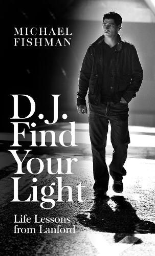 Cover image for D.J. Find Your Light