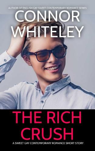 Cover image for The Rich Crush And Other Stories