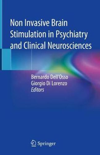 Cover image for Non Invasive Brain Stimulation in Psychiatry and Clinical Neurosciences