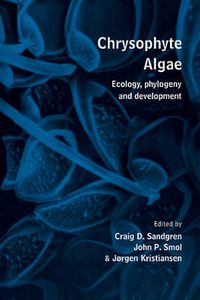 Cover image for Chrysophyte Algae: Ecology, Phylogeny and Development