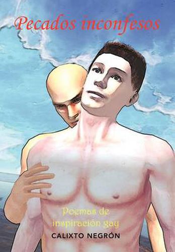 Cover image for Pecados Inconfesos: Poemas de Inspiracion Gay