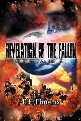 Cover image for Revelations of the Fallen: The Blasphemy of Astrial Belthromoto