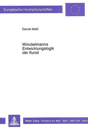 Cover image for Winckelmanns Entwicklungslogik Der Kunst