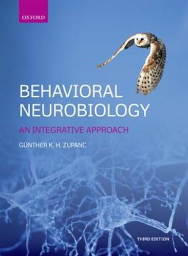 Cover image for Behavioral Neurobiology: An integrative approach