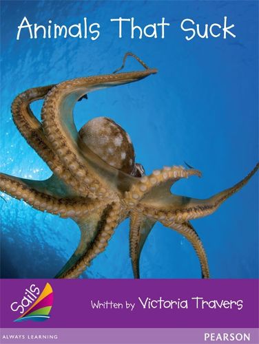 Cover image for Sails Fluency Purple: Animals That Suck