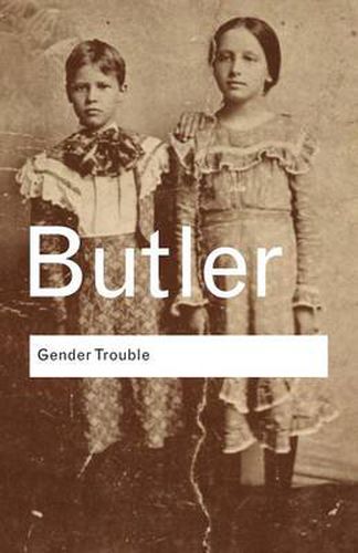 Cover image for Gender Trouble: Feminism and the Subversion of Identity