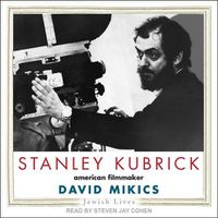 Cover image for Stanley Kubrick: American Filmmaker