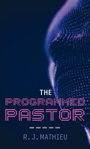 Cover image for The Programmed Pastor