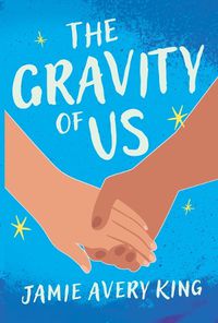 Cover image for The Gravity of Us