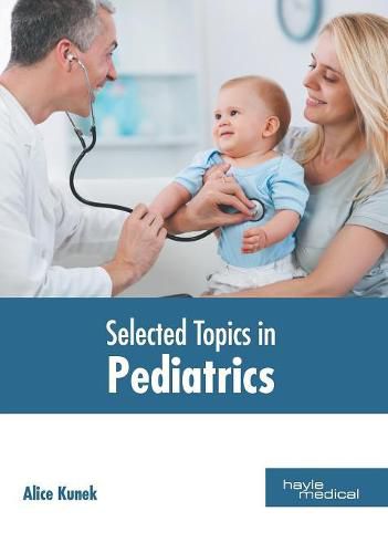 Cover image for Selected Topics in Pediatrics