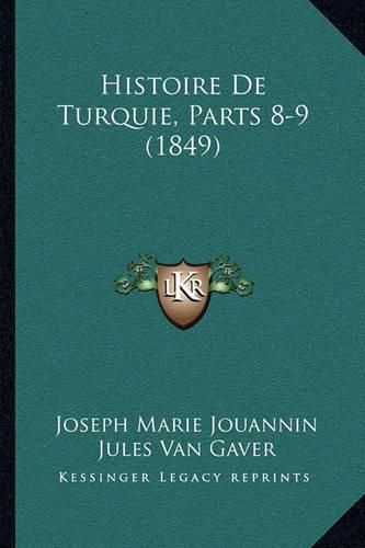 Histoire de Turquie, Parts 8-9 (1849)