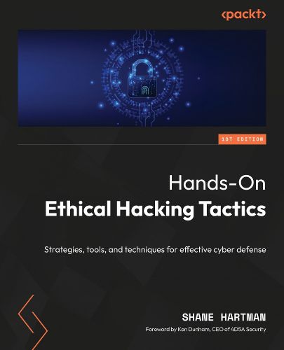 Cover image for Hands-On Ethical Hacking Tactics