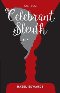 Cover image for Celebrant Sleuth: I Do ... or Die