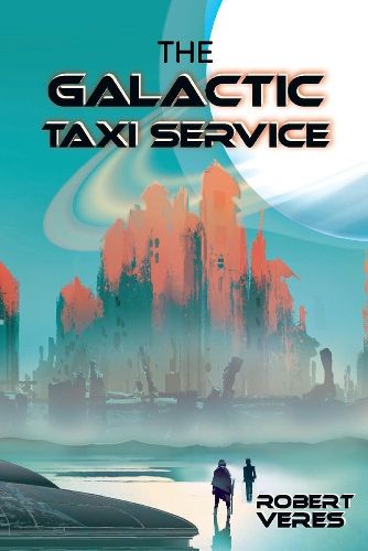 Cover image for The Galactic Taxi Service