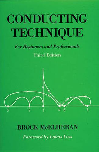 Cover image for Conducting Technique: For Beginners and Professionals