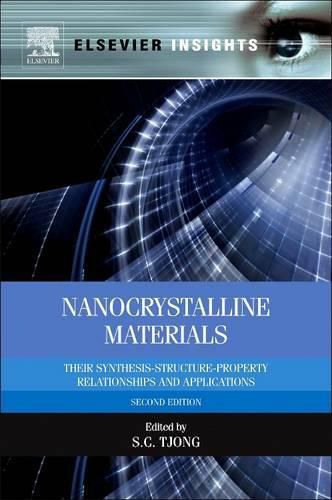 Cover image for Nanocrystalline Materials: Their Synthesis-Structure-Property Relationships and Applications