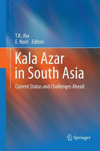 Cover image for Kala Azar in South Asia: Current Status and Challenges Ahead