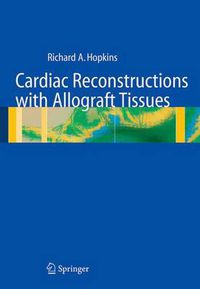 Cover image for Cardiac Reconstructions with Allograft Tissues