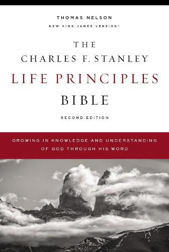 The NKJV, Charles F. Stanley Life Principles Bible, 2nd Edition, Hardcover, Comfort Print: Growing in Knowledge and Understanding of God Through His Word