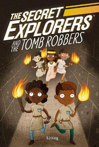 Cover image for The Secret Explorers and the Tomb Robbers