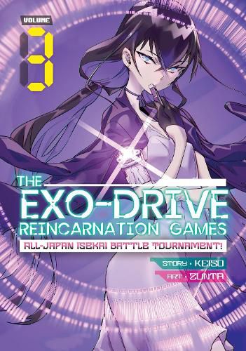 Cover image for THE EXO-DRIVE REINCARNATION GAMES: All-Japan Isekai Battle Tournament! Vol. 3