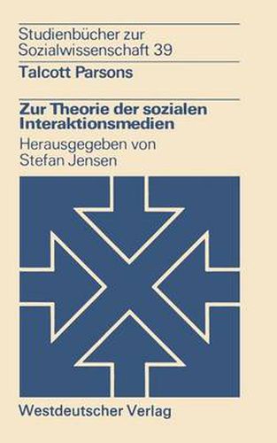 Cover image for Zur Theorie Der Sozialen Interaktionsmedien