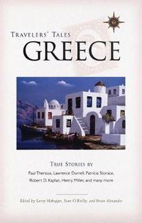 Cover image for Travelers' Tales Greece: True Stories