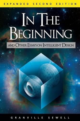 Cover image for In the Beginning: And Other Essays on Intelligent Design