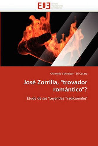 Cover image for Jose Zorrilla,  Trovador Romantico ?