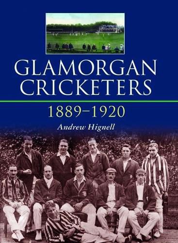 Cover image for Glamorgan Cricketers 1889-1920