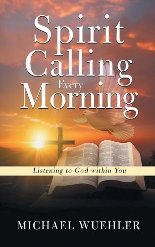 Cover image for Spirit Calling Every Morning