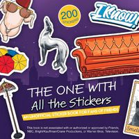 Cover image for The One With All The Stickers: An Unofficial Sticker Book for Fans of Friends