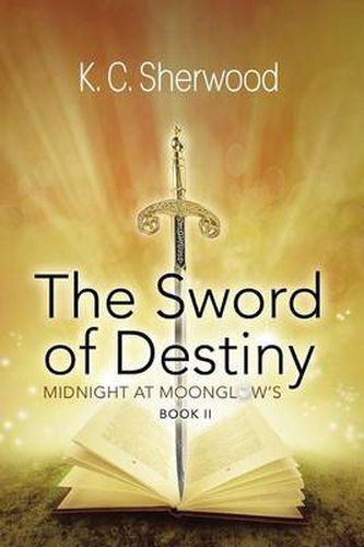 Cover image for Midnight at Moonglow's: The Sword of Destiny Book II