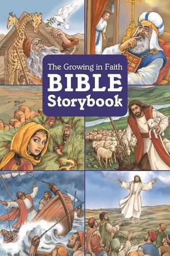 The Growing in Faith Bible Storybook