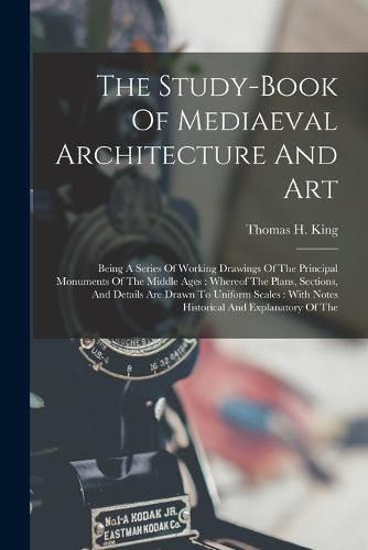 Cover image for The Study-book Of Mediaeval Architecture And Art