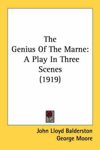 Cover image for The Genius of the Marne: A Play in Three Scenes (1919)