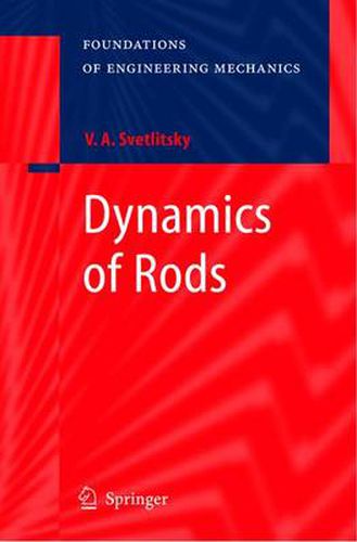 Dynamics of Rods