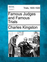 Cover image for Famous Judges and Famous Trials