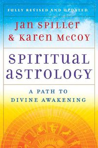 Cover image for Spiritual Astrology: A Path to Divine Awakening