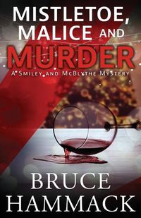 Cover image for Mistletoe, Malice And Murder