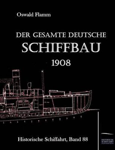 Cover image for Der gesamte deutsche Schiffbau