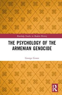 Cover image for The Psychology of the Armenian Genocide