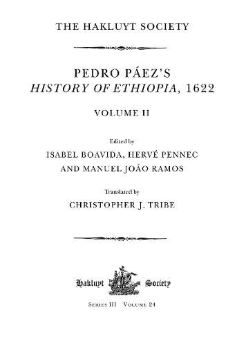 Cover image for Pedro Paez's History of Ethiopia, 1622 / Volume II