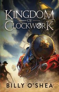 Cover image for Kingdom of Clockwork